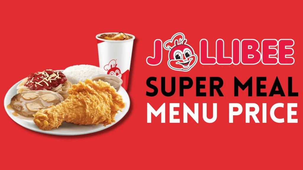 Jollibee-super-meal-menu-price