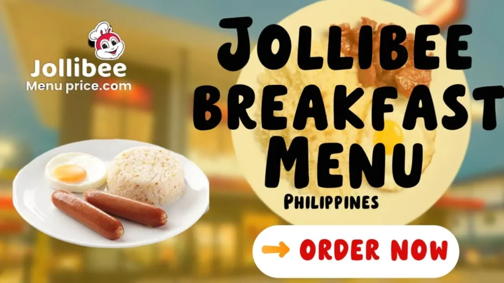 Jollibee Breakfast Menu in Philippines