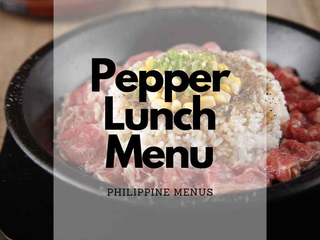 Pepper Lunch Menu Philippines 